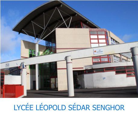 LYCÉE LÉOPOLD SÉdar SENGHOR